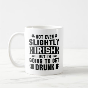 Mug Pas même un peu irlandais, mais je vais m’endormir