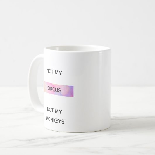 MUG PAS MON CIRCUS (Devant gauche)