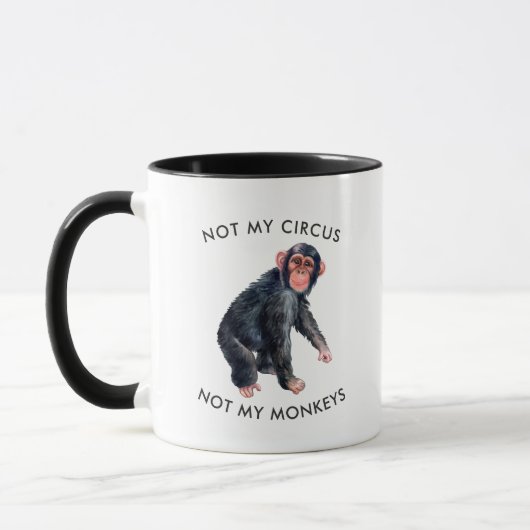 Mug Pas mon cirque, pas mes singes | Aquarelle (Gauche)