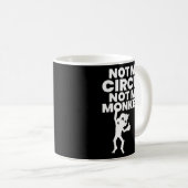 Mug Pas Mon Cirque Pas Mes Singes Copier (Devant droit)