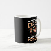 Mug Pas mon cirque, pas mon singe (Devant droit)