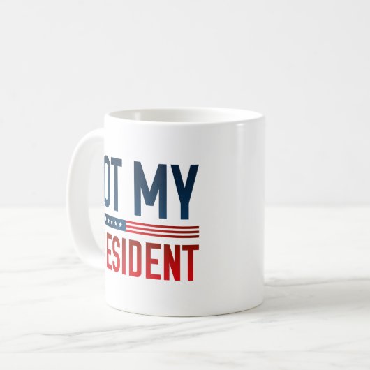 Mug Pas mon président (Devant gauche)