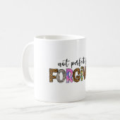 Mug Pas parfait, juste pardonné (Devant gauche)