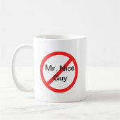 Mug Pas plus de M. Nice Guy (Gauche)