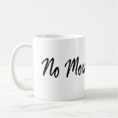 Mug Pas plus de manque de respect Graphic2 (Gauche)