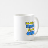 Mug Pas seulement la boue grecque parfaite (Devant droit)