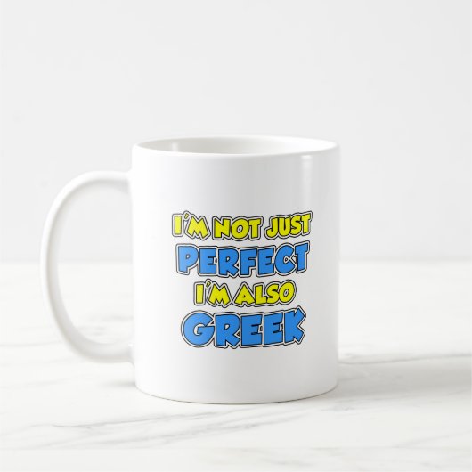 Mug Pas seulement la boue grecque parfaite (Gauche)