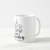 Mug Pas tous ceux qui se baladent (Devant droit)