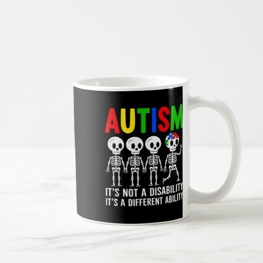 Mug Pas un handicap C'est une capacité différente Auti (Droite)