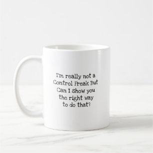 Mug Pas un maniaque du contrôle Coworker drôle Sarcast