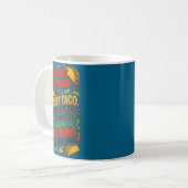 Mug Pas une collation un taco de rue complet drôle tac (Devant gauche)