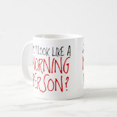 Mug Pas une personne de matin (Devant gauche)