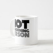 Mug Pas une personne du matin (Devant gauche)