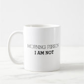 Mug Pas une personne du matin drôle (Gauche)