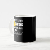 Mug Passez-moi des tacos mardi Dites-moi que je suis B (Devant gauche)