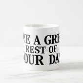 Mug Passez une excellente fin de journée ! (Centre)