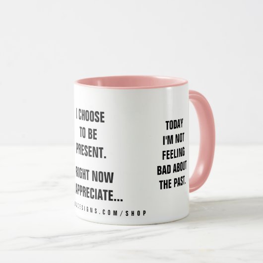 Mug Past Present Future Affirmation (Devant droit)