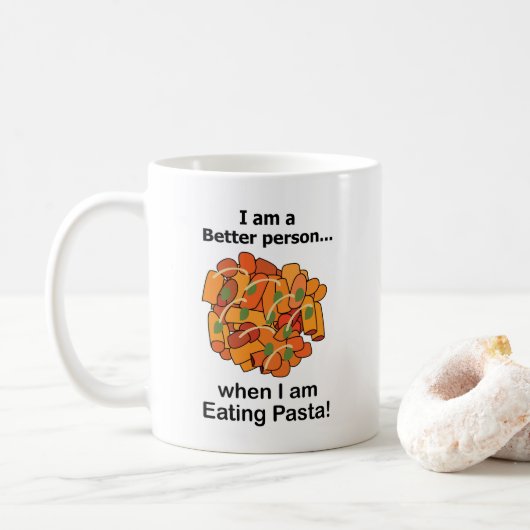Mug Pasta Makes Me Better Funny Pasta Lover (Avec donut)