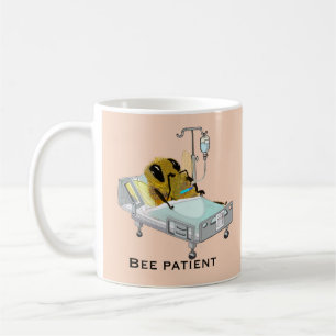 Mug Patient d'abeilles Bien Amusant Se Bien Bientôt Mu