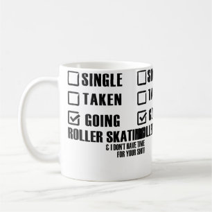Mug Patineur à roulettes Drôle Célibataire Occupé à pa