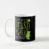 Mug Patrick's Day I'm Not Irish But Kiss Me Anyway  (Gauche)