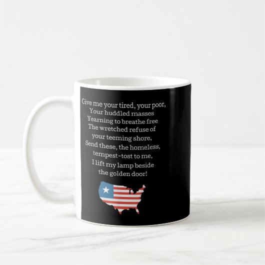 Mug Patriotic New Colossus Emma Lazarus Quote Usa Gift (Gauche)