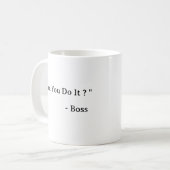 Mug Patron de bureau drôle (Devant gauche)
