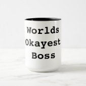 Mug Patron d'Okayest des mondes (Centre)