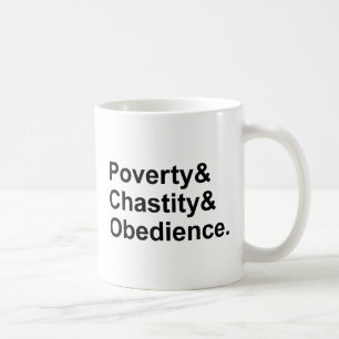 Mug Pauvreté Chasteté Obéissance Vœux monastiques