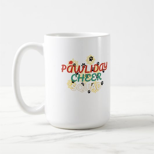 Mug Pawliday Cheer Squad – Funny Christmas for pet lov (Gauche)