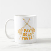 Mug Payer-moi dans les pâtes (Gauche)