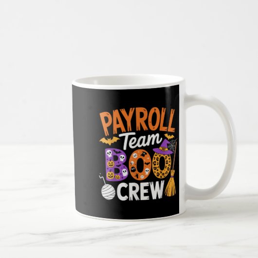 Mug Payroll Team Boo Crew Halloween Matching Soky Outf (Droite)