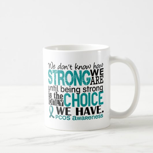 Mug PCOS comme nous forts sommes (Droite)