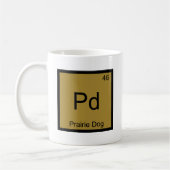 Mug Pd - Prairie Chien Chimie Élément Symbole Funny T (Gauche)