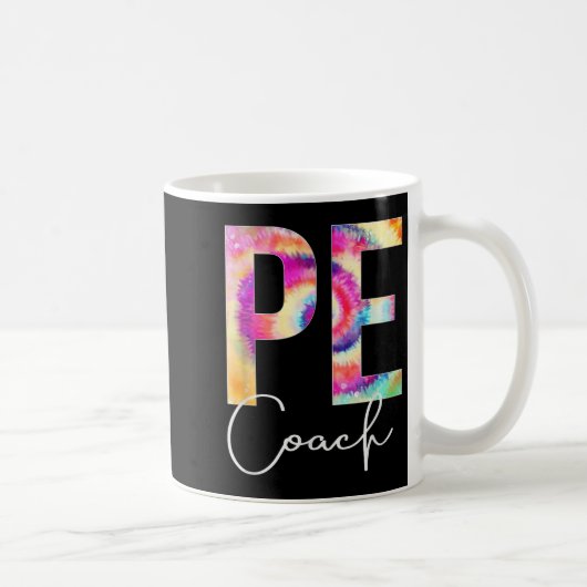 Mug Pe Coach Tie Dye Back To School Women Appreciation (Droite)
