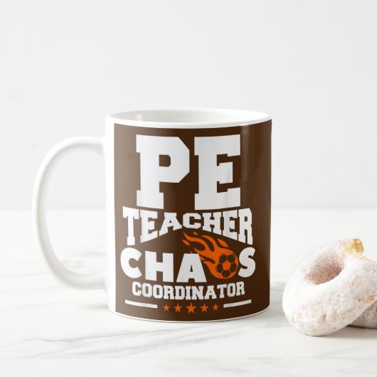 Mug PE Teacher Chaos Coordinator Physical Education (Avec donut)