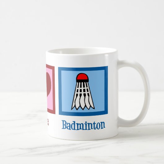 Mug Peace Love Badminton (Droite)