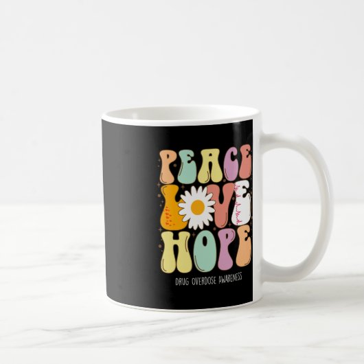 Mug Peace Love Hope Drug Overdose (Droite)