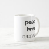 Mug Peace Love Namaste - Modern Motivational Lifestyle (Devant droit)