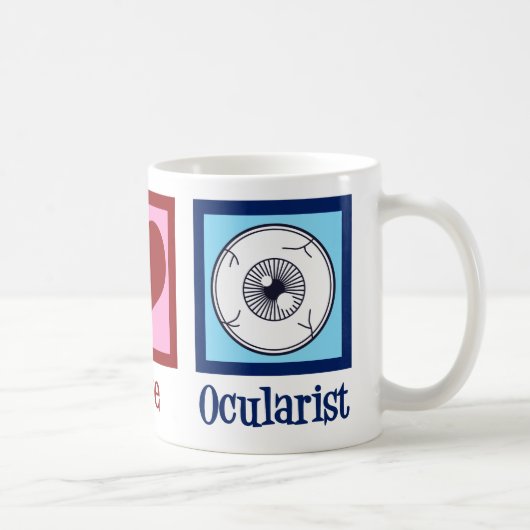 Mug Peace Love Oculariste Prothétique oculaire (Droite)