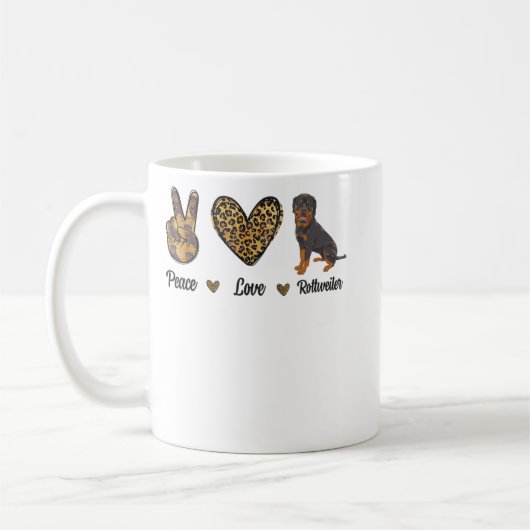 Mug Peace Love Rottweiler Lover Pet Dog Puppy Owner Le (Gauche)