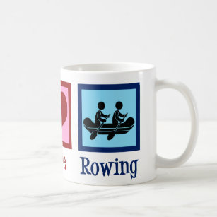 Mug Peace Love Rowing Team Cute Crew Rowers