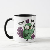 Mug Peacock avec lunettes - "Shut Up, Journal" Drôle (Gauche)