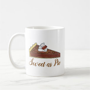 Mug Pecan Pie Tarte Southern Food Dessert Sweet as Pie