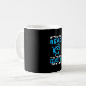 Mug Pêche Art Vous Pêchez Trop Près (Devant gauche)