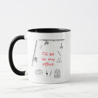 Mug Pêche drôle - Je serai dans mon bureau Cadeau de p