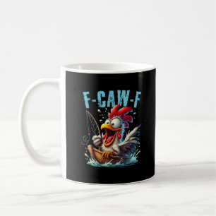 Mug Pêche F-Caw-F drôle cri de poulet humour