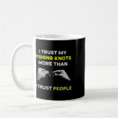 Mug Pêche Je fais plus confiance à mes nœuds de pêche (Gauche)