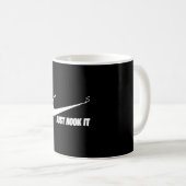 Mug Pêcheur drôle il suffit de l'accrocher (Devant droit)