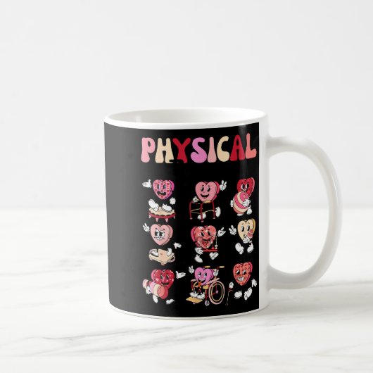Mug Pediatric Physical Therapy Pt Pta Happy Valentine' (Droite)